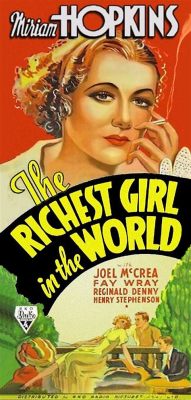 The Richest Girl in the World Will Leave You Wondering if True Love Can Conquer Class Differences!